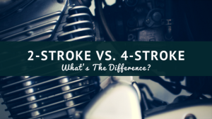 2 Strokes Vs. 4Strokes