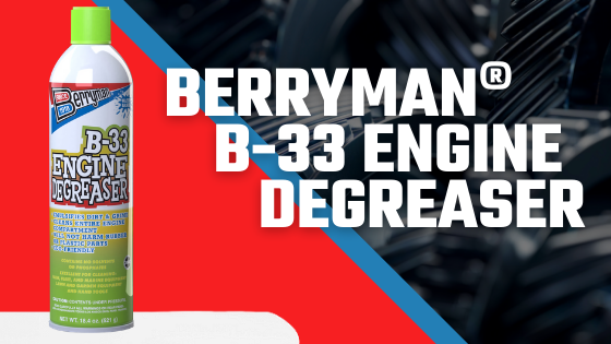 Berryman® B-33 Engine Degreaser