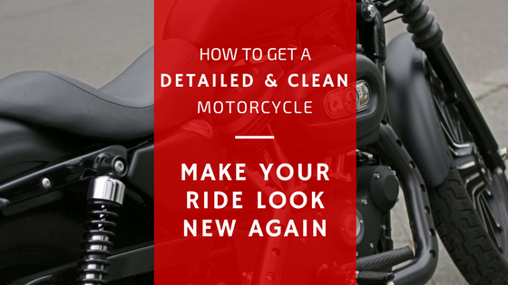 How To Get A Detailed & Clean Motorcycle